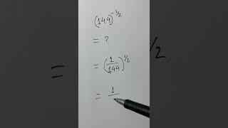 #shorts #maths #144^(-1/2)=?