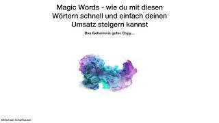 MAGIC WORDS - Bessere Verkaufstexte schreiben - Copywriting deutsch Tutorial