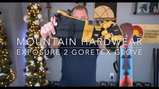 Mountain Hardwear Exposure 2 Glove - My Favorite Gauntlet Glove