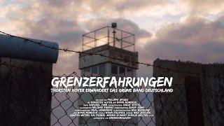 Grenzerfahrungen - Thorsten Hoyer erwandert das Grüne Band Deutschland | TRAILER