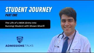 The Life of a MSN (Entry Into Nursing) Student: Shawn Sharifi (Part One)