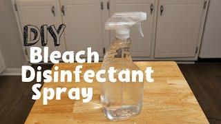 How To Make DIY Bleach Disinfectant Spray Easy Simple