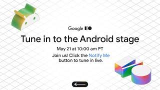 Android Stage - Day 2 (Google I/O 2025)