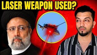 EBRAHIM RAISI : SECRET LASER WEAPON BEHIND IRAN PRESIDENT'S HELICOPTER CRASH?