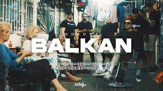 CORONA - BALKAN (OFFICIAL VIDEO)