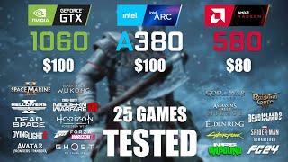 RX 580 8GB vs ARC A380 6GB vs GTX 1060 | i5-13600K | 1080p - 25 Games Tested