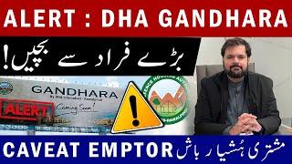 ALERT : DHA Gandhara Islamabad | DHA gandhara booking | Real Ustad 