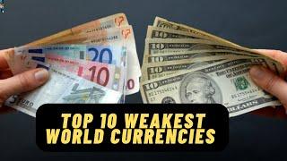 Top 10 Cheapest & Weakest Currencies In The World 2024