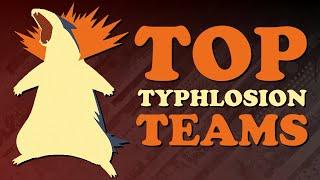 Top Tier Typhlosion Teams!