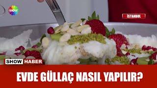 Ramazan sofrasının baş tacı: Güllaç