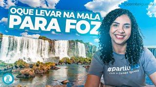 Viagem para Foz do Iguaçu: checklist do que levar na mala para Foz