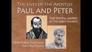 Lives of the Apostles Paul and Peter | Full Movie | Rick Steves