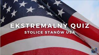 Ekstremalne Quizy - Stolice Stanów USA