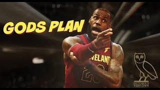 Lebron James  || God's Plan || 2018 Mix ᴴᴰ