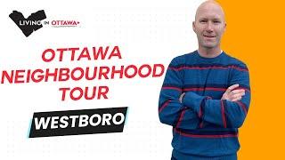 Westboro Ottawa Neighbourhood Tour - Life in Ottawa with Ottawa Real Estate Agent and Ottawa Realtor