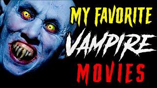 My TOP 10 Favorite Vampire Movies RANKED! | Born2beRad