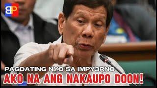 Pagdating ninyo sa IMPY3RN0 ako na ang NAKAUPO doon - fPRRD