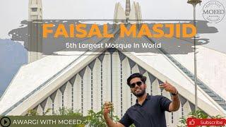 Faisal Masjid Islamabad || Shah Faisal Mosque Pakistan Complete History & Inside View