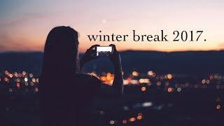 WINTER BREAK 2017 | KEANA SKURLA