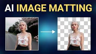 Aiarty Image Matting - The Ultimate Guide for Background Removal 2025 [Giveaway Included]