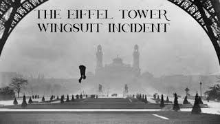 Der Wingsuit-Vorfall am Eiffelturm