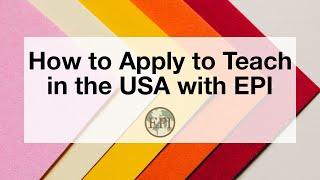 Webinar: How to Apply to Teach in the USA with EPI 11.15.22