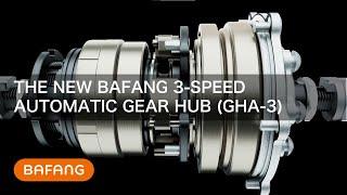 The new Bafang 3-Speed Automatic Gear Hub (GHA-3): The motto is 'enjoy'!
