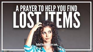 Prayer For Lost Items | Pray To Find Lost Items Right Now