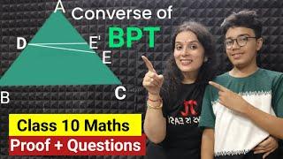 Converse of BPT | Converse Basic Proportionality Theorem Proof | Thales Theorem | Triangles Class 10