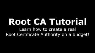 Root CA Tutorial