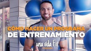 ¿CÓMO HACER UN PROGRAMA DE ENTRENAMIENTO? - Curro Hernández