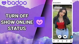 How To Turn Off Show Online Status On Badoo Dating And Chat,Meet App