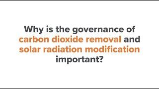 Saleemul Huq: Why is it important to govern carbon dioxide removal and solar radiation modification?