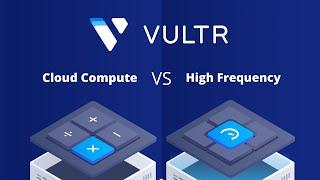 Is $1 More Worth It? Vultr Cloud Compute vs High Frequency VPS