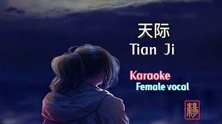 Tian Ji karaoke [ female vocal ]