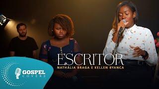 Escritor | Cover de Nathália Braga e Kellen Byanca