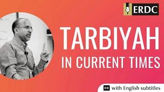 Tarbiyah in Current Times | Salman Asif Siddiqui