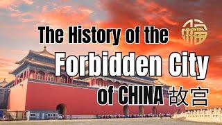 History of the Forbidden City of China / Palace of Chinese Emperors