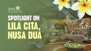 Spotlight on Lila Cita, Nusa Dua