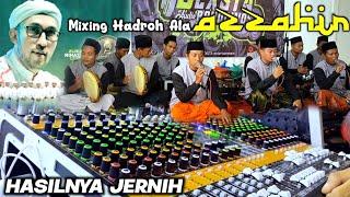 BELAJAR MIXING HADROH SEPERTI AZZAHIR SETTING TAM, BASS, DARBUKA, HADROH