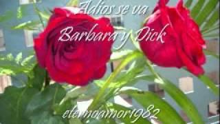 Adios se va - Barbara y Dick.wmv