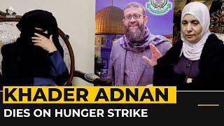 Arrests, hunger strikes, protests – the life of Khader Adnan