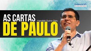 AS CARTAS DE PAULO | Haroldo Dutra Dias ️ cortes Palestra Espírita