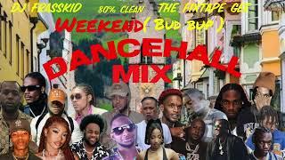 New Dancehall Mix [Weekend Bup Bup] May 2024, New Dancehall Songs, Chronic law, Masicka, Vybz kartel