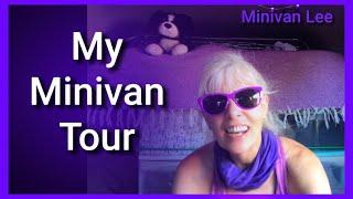 My Minivan Tour   (Living FullTime in My Minivan)