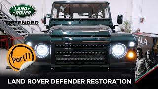 Defender Restoration: Extreme Land Rover Defender 90 Transformation. Chapter 11