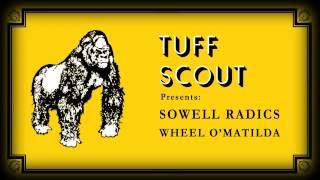01 Sowell Radics - Wheel O Matilda [Tuff Scout]