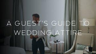 Dressed to Impress: A Guest's Guide to Wedding Attire