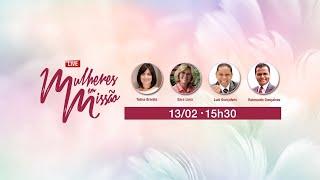 LIVE MULHERES EM MISSÃO 2021 | Ministério da Mulher