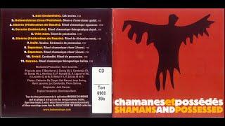 Shamans and Possessed (Field recordings)